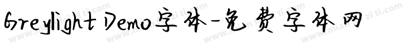 Greylight Demo字体字体转换